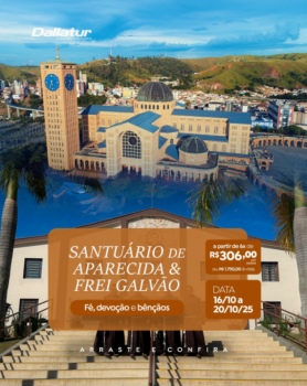 SANTUÁRIO DE APARECIDA E FREI GALVÃO