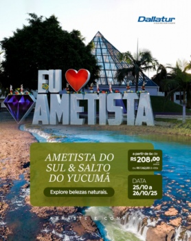 AMETISTA DO SUL E SALTO DO YACUMÃ